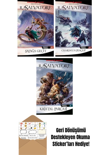 Şafağa Geçit – Drizzt Efsanesi 10. Kitap + Charon’un Pençesi – Drizzt Efsanesi 22. Kitap + Kristal Parçası – Drizzt Efsanesi 4. Kitap