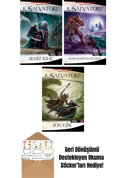 Sessiz Kılıç – Drizzt Efsanesi 11. Kitap + Karanlığın Kuşatması – Drizzt Efsanesi 9. Kitap + Son Eşik – Drizzt Efsanesi 23. Kitap