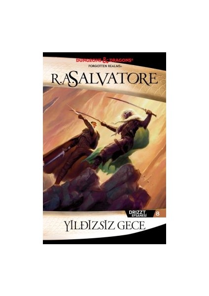 Yıldızsız Gece – Drizzt Efsanesi 8. Kitap + Son Eşik – Drizzt Efsanesi 23. Kitap + Göç – Drizzt Efsanesi 3. Kitap