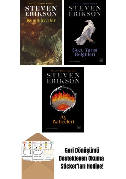 Kemikavcılar / Malazan Yitikler Kitabı 6 + Gece Yarısı Gelgitleri / Malazan Yitikler Kitabı 5 (Ciltli) + Ay Bahçeleri – Malazan Yitikler Kitabı 1 (Ciltli)