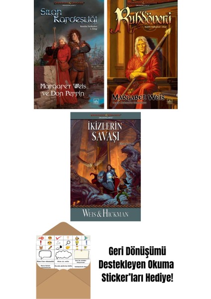 Silah Kardeşliği – Raistlin Tarihçeleri 2. Kitap + Ruhdöveni – Raistlin Tarihçeleri 1. Kitap + Ikizlerin Savaşı – Efsaneler Serisi 2. Kitap