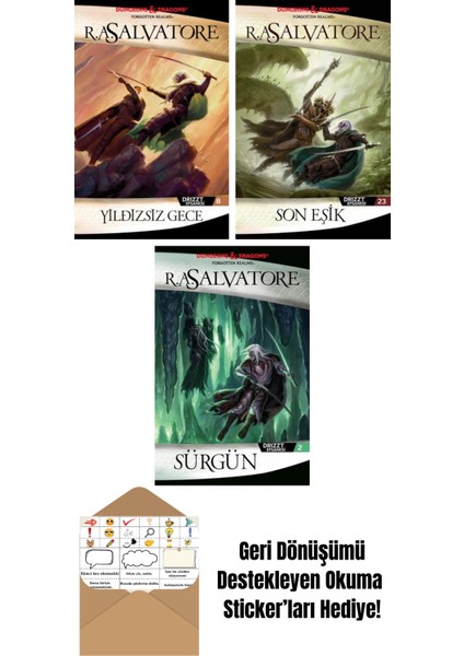 Yıldızsız Gece – Drizzt Efsanesi 8. Kitap + Son Eşik – Drizzt Efsanesi 23. Kitap + Sürgün – Drizzt Efsanesi 2. Kitap