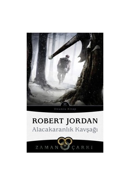 Yeni Bahar – Zaman Çarkı Başlangıç Kitabı + Alacakaranlık Kavşağı – Zaman Çarkı 10 modelleri