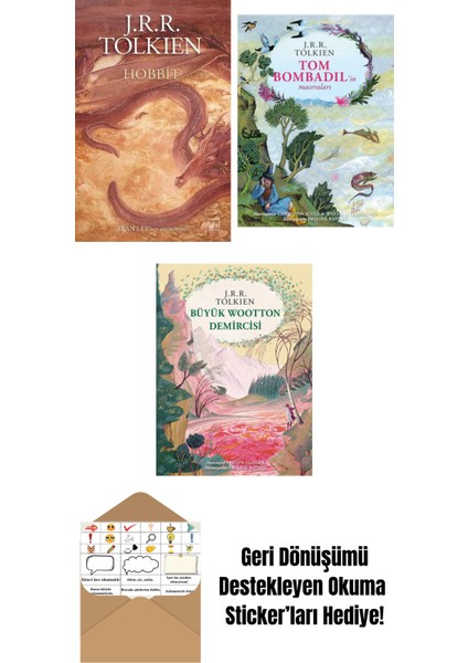 Hobbit (Resimli – Ciltli) + Tom Bombadil’in Maceraları (Özel Ciltli Baskı) + Büyük Wootton Demircisi (Özel Ciltli Baskı)