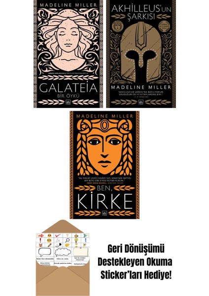 Galateia + Akhilleus’un Şarkısı + Ben, Kirke