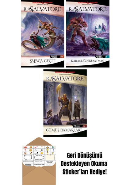 Şafağa Geçit – Drizzt Efsanesi 10. Kitap + Karanlığın Kuşatması – Drizzt Efsanesi 9. Kitap + Gümüş Damarları – Drizzt Efsanesi 5. Kitap
