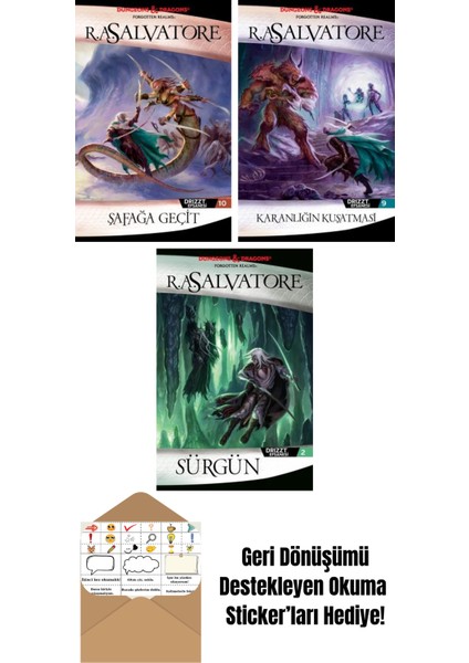 Şafağa Geçit – Drizzt Efsanesi 10. Kitap + Karanlığın Kuşatması – Drizzt Efsanesi 9. Kitap + Sürgün – Drizzt Efsanesi 2. Kitap