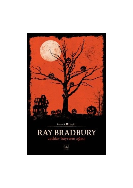 Fahrenheit 451 (70. Yıl Özel Baskısı) + Ölüm Yapayalnız Bir Iştir + Cadılar Bayramı Ağacı fırsatları