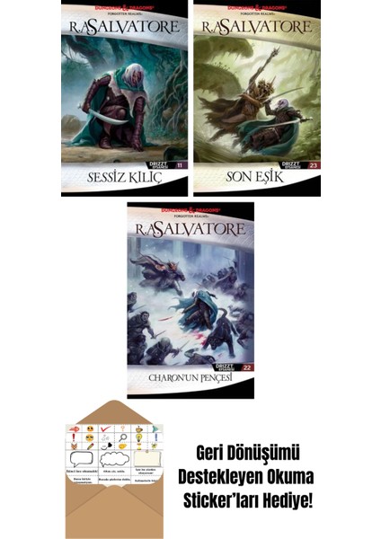 Sessiz Kılıç – Drizzt Efsanesi 11. Kitap + Son Eşik – Drizzt Efsanesi 23. Kitap + Charon’un Pençesi – Drizzt Efsanesi 22. Kitap