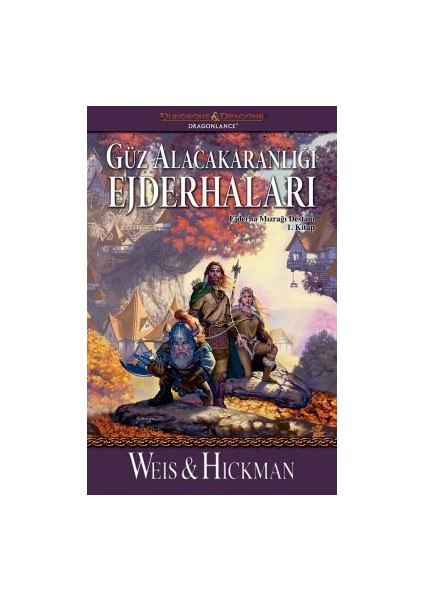 Silah Kardeşliği – Raistlin Tarihçeleri 2. Kitap + Kış Gecesi Ejderhaları – Ejderha Mızrağı Destanı 2. Kitap + Güz Alacakaranlığı Ejderhaları – Ejderha Mızrağı Destanı 1. Kitap fırsatları