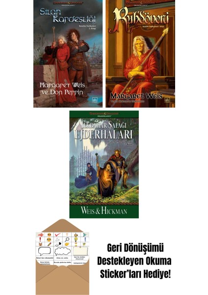 Silah Kardeşliği – Raistlin Tarihçeleri 2. Kitap + Ruhdöveni – Raistlin Tarihçeleri 1. Kitap + Ilkbahar Şafağı Ejderhaları – Ejderha Mızrağı Destanı 3. Kitap