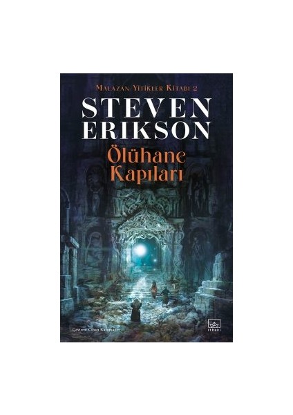 Kemikavcılar / Malazan Yitikler Kitabı 6 (Ciltli) + Ölühane Kapıları – Malazan Yitikler Kitabı 2 + Ay Bahçeleri – Malazan Yitikler Kitabı 1 modelleri