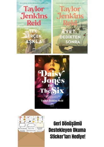 Tek Gerçek Aşklar + Evet, Dedikten Sonra + Daisy Jones ve The Six