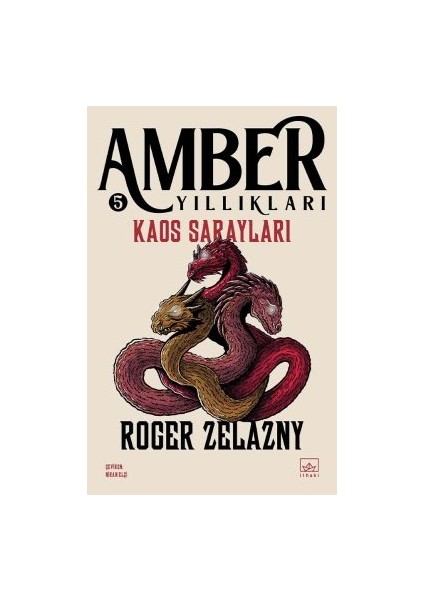 Gölgelerin Şövalyesi – Amber Yıllıkları 9 + Amber Kanı / Amber Yıllıkları 7 + Kaos Sarayları – Amber Yıllıkları 5