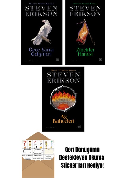 Gece Yarısı Gelgitleri / Malazan Yitikler Kitabı 5 (Ciltli) + Zincirler Hanesi – Malazan Yitikler Kitabı 4 (Ciltli) + Ay Bahçeleri – Malazan Yitikler Kitabı 1 (Ciltli)