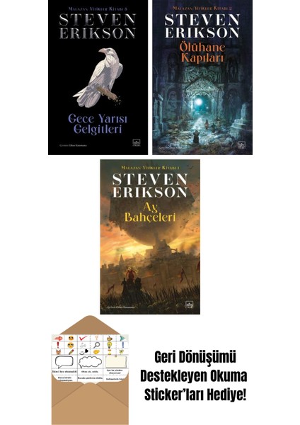Gece Yarısı Gelgitleri / Malazan Yitikler Kitabı 5 (Ciltli) + Ölühane Kapıları – Malazan Yitikler Kitabı 2 + Ay Bahçeleri – Malazan Yitikler Kitabı 1