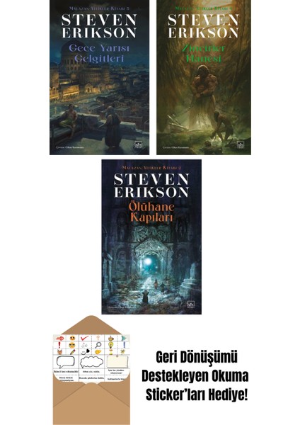Gece Yarısı Gelgitleri / Malazan Yitikler Kitabı 5 + Zincirler Hanesi – Malazan Yitikler Kitabı 4 + Ölühane Kapıları – Malazan Yitikler Kitabı 2