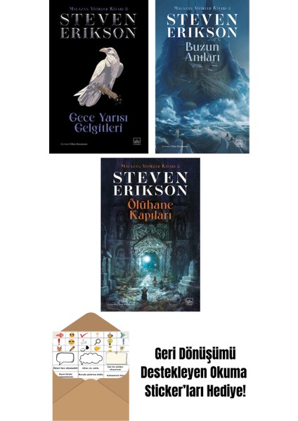Gece Yarısı Gelgitleri / Malazan Yitikler Kitabı 5 (Ciltli) + Buzun Anıları – Malazan Yitikler Kitabı 3 + Ölühane Kapıları – Malazan Yitikler Kitabı 2