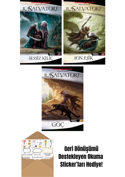 Sessiz Kılıç – Drizzt Efsanesi 11. Kitap + Son Eşik – Drizzt Efsanesi 23. Kitap + Göç – Drizzt Efsanesi 3. Kitap