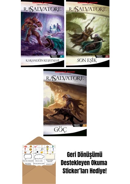 Karanlığın Kuşatması – Drizzt Efsanesi 9. Kitap + Son Eşik – Drizzt Efsanesi 23. Kitap + Göç – Drizzt Efsanesi 3. Kitap