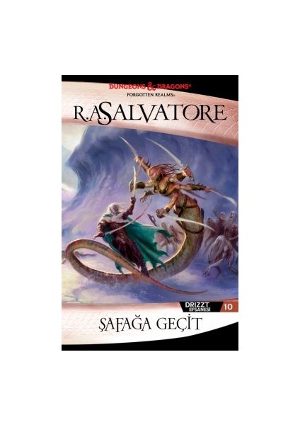 Sessiz Kılıç – Drizzt Efsanesi 11. Kitap + Şafağa Geçit – Drizzt Efsanesi 10. Kitap + Kristal Parçası – Drizzt Efsanesi 4. Kitap