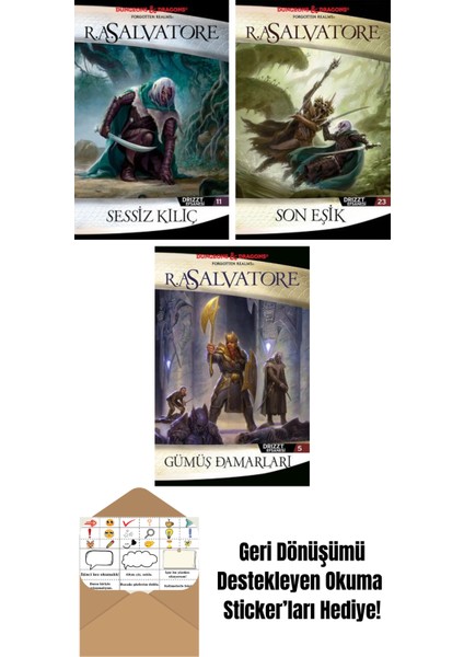 Sessiz Kılıç – Drizzt Efsanesi 11. Kitap + Son Eşik – Drizzt Efsanesi 23. Kitap + Gümüş Damarları – Drizzt Efsanesi 5. Kitap