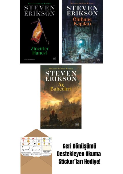 Zincirler Hanesi – Malazan Yitikler Kitabı 4 (Ciltli) + Ölühane Kapıları – Malazan Yitikler Kitabı 2 + Ay Bahçeleri – Malazan Yitikler Kitabı 1
