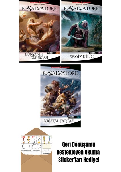 Dünyanın Omurgası – Drizzt Efsanesi 12. Kitap + Sessiz Kılıç – Drizzt Efsanesi 11. Kitap + Kristal Parçası – Drizzt Efsanesi 4. Kitap