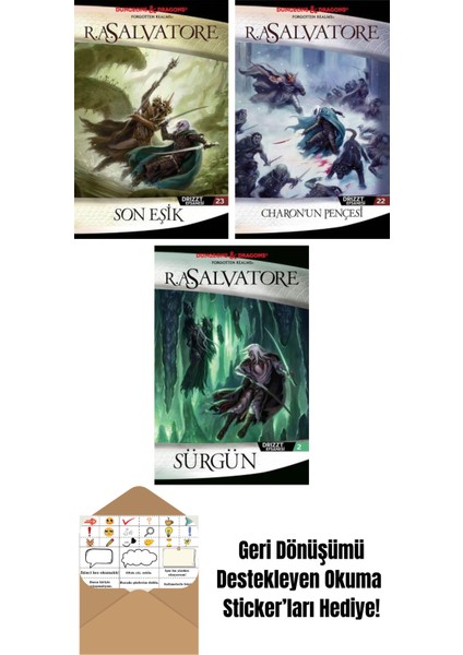 Son Eşik – Drizzt Efsanesi 23. Kitap + Charon’un Pençesi – Drizzt Efsanesi 22. Kitap + Sürgün – Drizzt Efsanesi 2. Kitap