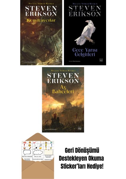 Kemikavcılar / Malazan Yitikler Kitabı 6 + Gece Yarısı Gelgitleri / Malazan Yitikler Kitabı 5 (Ciltli) + Ay Bahçeleri – Malazan Yitikler Kitabı 1