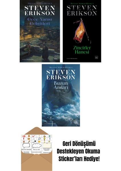 Gece Yarısı Gelgitleri / Malazan Yitikler Kitabı 5 + Zincirler Hanesi – Malazan Yitikler Kitabı 4 (Ciltli) + Buzun Anıları – Malazan Yitikler Kitabı 3