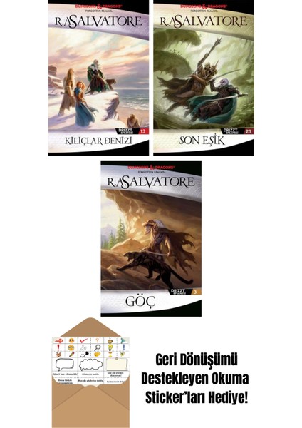 Kılıçlar Denizi – Drizzt Efsanesi 13. Kitap + Son Eşik – Drizzt Efsanesi 23. Kitap + Göç – Drizzt Efsanesi 3. Kitap