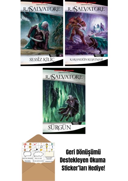 Sessiz Kılıç – Drizzt Efsanesi 11. Kitap + Karanlığın Kuşatması – Drizzt Efsanesi 9. Kitap + Sürgün – Drizzt Efsanesi 2. Kitap
