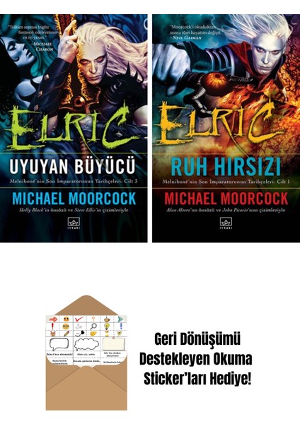 Elric: Uyuyan Büyücü – Melnibone’nin Son Imparatorunun Tarihçeleri Cilt 3 + Elric: Ruh Hırsızı – Melnibone’nin Son Imparatorunun Tarihçeleri Cilt 1