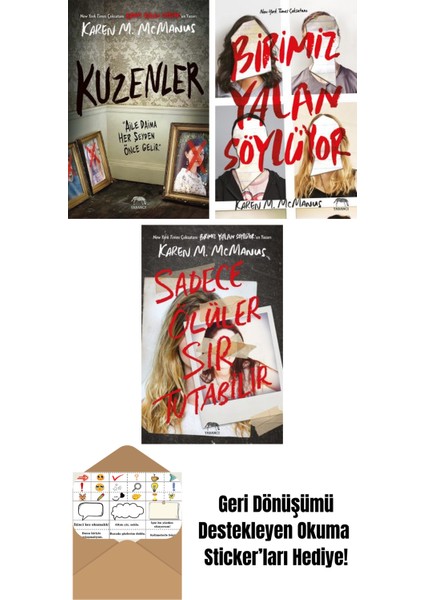 Kuzenler + Birimiz Yalan Söylüyor + Sadece Ölüler Sır Tutabilir