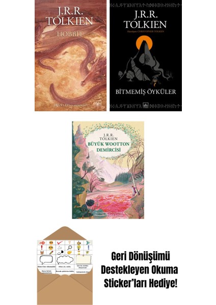 Hobbit (Resimli – Ciltli) + Bitmemiş Öyküler + Büyük Wootton Demircisi (Özel Ciltli Baskı)