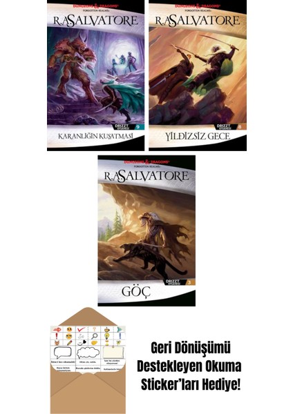 Karanlığın Kuşatması – Drizzt Efsanesi 9. Kitap + Yıldızsız Gece – Drizzt Efsanesi 8. Kitap + Göç – Drizzt Efsanesi 3. Kitap