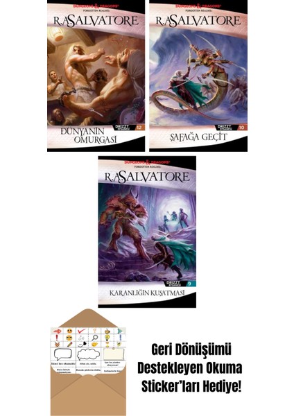 Dünyanın Omurgası – Drizzt Efsanesi 12. Kitap + Şafağa Geçit – Drizzt Efsanesi 10. Kitap + Karanlığın Kuşatması – Drizzt Efsanesi 9. Kitap