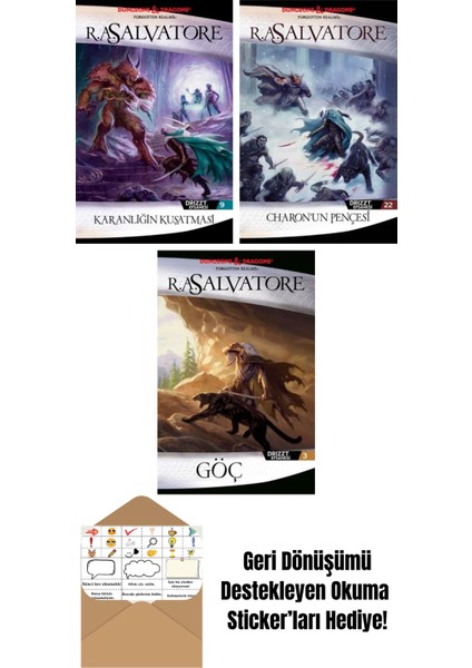 Karanlığın Kuşatması – Drizzt Efsanesi 9. Kitap + Charon’un Pençesi – Drizzt Efsanesi 22. Kitap + Göç – Drizzt Efsanesi 3. Kitap