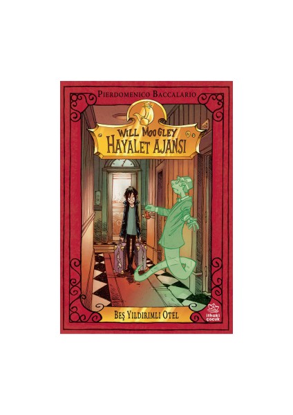 Will Moogley Hayalet Ajansı – 4 Hayaletler De Korkar + Will Moogley Hayalet Ajansı 3 – Gökdelendeki Hayalet + Will Moogley Hayalet Ajansı 1 – Beş Yıldırımlı Otel