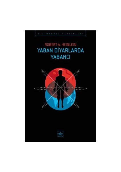 Yaban Diyarlarda Yabancı + Yıldız Gemisi Askerleri