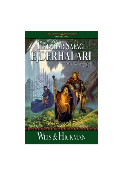 Silah Kardeşliği – Raistlin Tarihçeleri 2. Kitap + Ikizlerin Savaşı – Efsaneler Serisi 2. Kitap + Ilkbahar Şafağı Ejderhaları – Ejderha Mızrağı Destanı 3. Kitap fırsatları