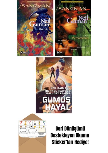 Sandman: Uvertür + Sandman 9 – Merhametliler + Gümüş Hayal – Ara Dünya 2 (Ciltli)