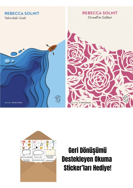 Yakındaki Uzak + Orwell’in Gülleri