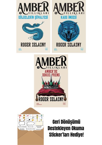 Gölgelerin Şövalyesi – Amber Yıllıkları 9 + Kaos Imgesi – Amber Yıllıkları 8 + Amber’de Dokuz Prens – Amber Yıllıkları 1