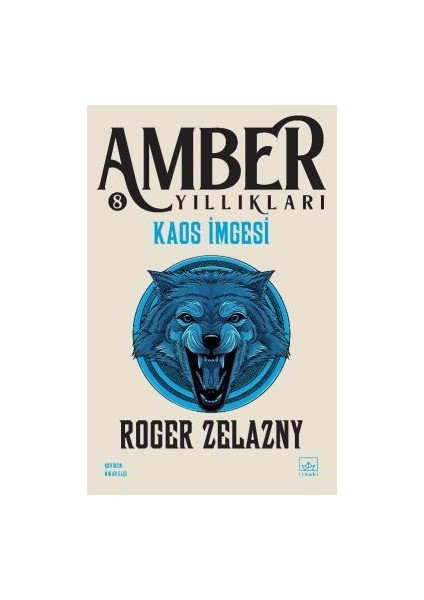 Gölgelerin Şövalyesi – Amber Yıllıkları 9 + Kaos Imgesi – Amber Yıllıkları 8 + Amber’de Dokuz Prens – Amber Yıllıkları 1 modelleri