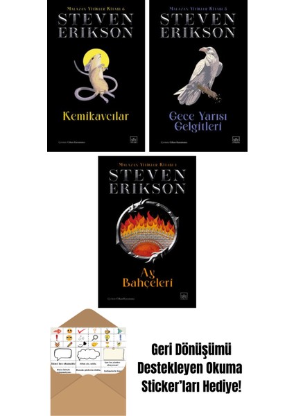 Kemikavcılar / Malazan Yitikler Kitabı 6 (Ciltli) + Gece Yarısı Gelgitleri / Malazan Yitikler Kitabı 5 (Ciltli) + Ay Bahçeleri – Malazan Yitikler Kitabı 1 (Ciltli)