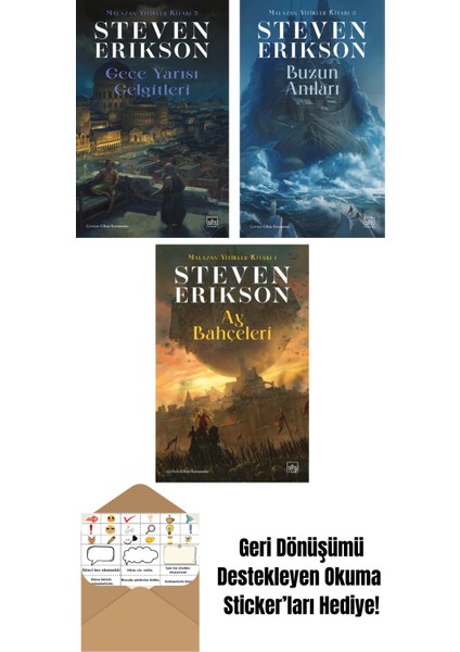 Gece Yarısı Gelgitleri / Malazan Yitikler Kitabı 5 + Buzun Anıları – Malazan Yitikler Kitabı 3 + Ay Bahçeleri – Malazan Yitikler Kitabı 1