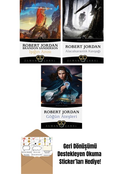 Işığın Anısı – Zaman Çarkı 14 + Alacakaranlık Kavşağı – Zaman Çarkı 10 + Göğün Ateşleri – Zaman Çarkı 5