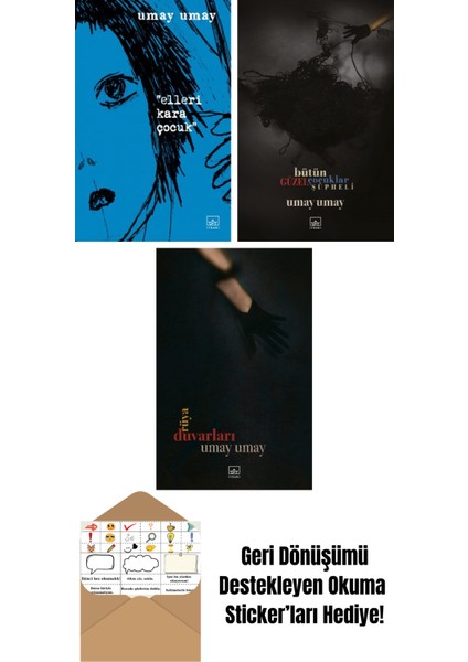 Elleri Kara Çocuk + Bütün Güzel Çocuklar Şüpheli + Rüya Duvarları